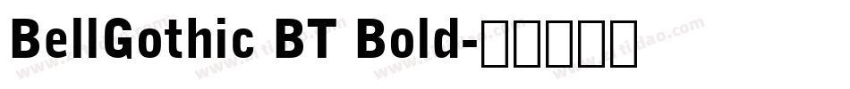 BellGothic BT Bold字体转换